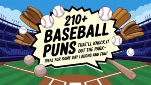 210+ Baseball Puns That’ll Knock It Out of the Park—Ideal for Game Day Laughs and Fun!