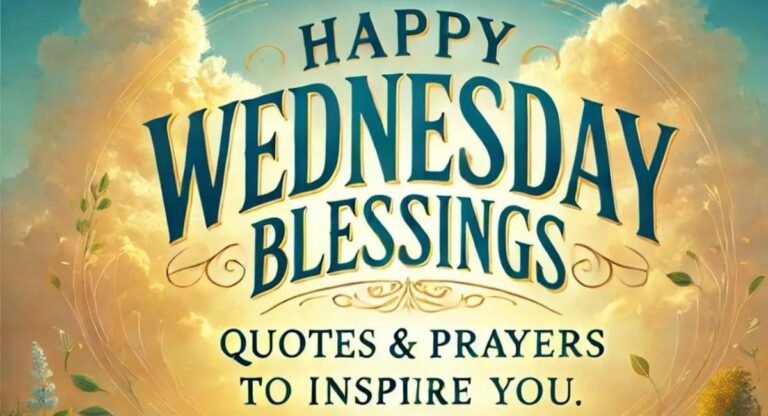 145-wednesday-blessings-images-quotes-and-prayers