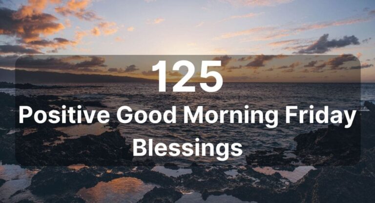 125-friday-blessings-for-a-happy-weekend