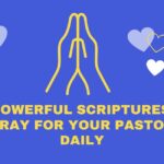 31-powerful-scriptures-to-pray-for-your-pastor-daily