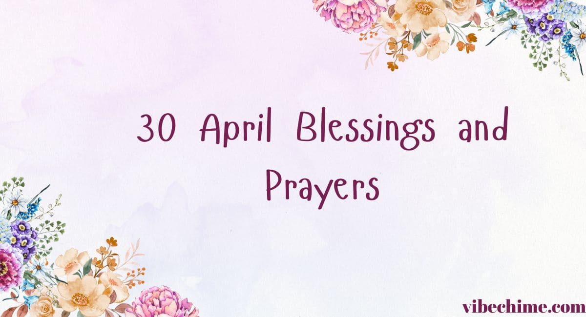 30-april-blessings-and-prayers